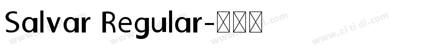 Salvar Regular字体转换